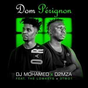 Dom Pérignon (feat. The Lowkeys & 3TWO1) (Radio Edit)
