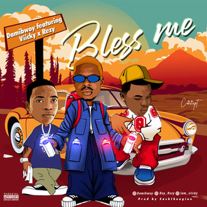 Bless Me (Explicit)