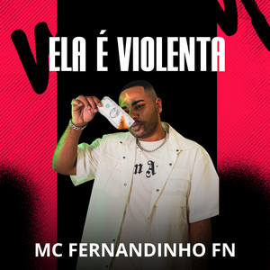 Ela É Violenta (Explicit)
