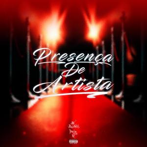 Presença De Artista (feat. Mc JhowzinWS) (Explicit)