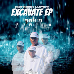 Excavate EP