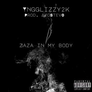 Zaza In My Body (Explicit)