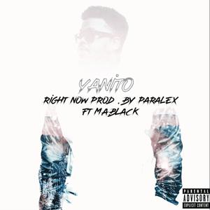 RIGHT NOW (feat. Melvin Alexander Black) [Explicit]