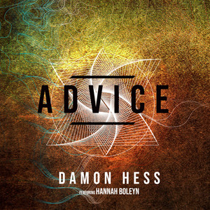 Advice (feat. Hannah Boleyn) (Explicit)
