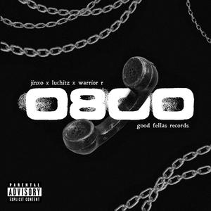0800 (feat. Luchitz & Warrior R) (Explicit)