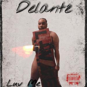 Luv Me (Explicit)