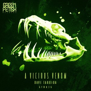 A Vicious Venom (Original Mix)