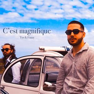 C'est Magnifique(feat. TOS) (Explicit)
