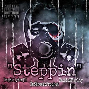 Steppin (Explicit)