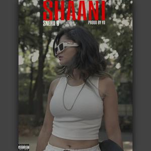 SHAANI (feat. SNEHA G)