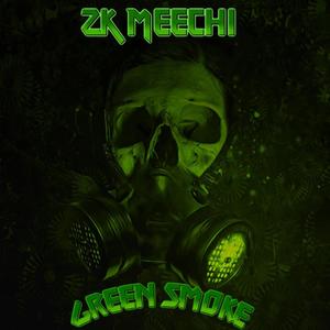 GREEN SMOKE (Explicit)