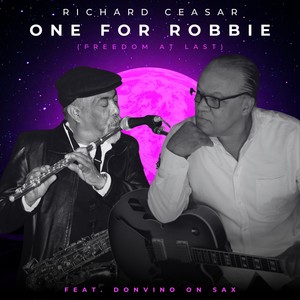 One for Robbie (Freedom at Last)