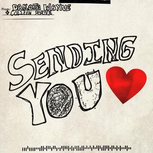 SENDING YOU LOVE