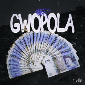 Gwopola (Explicit)