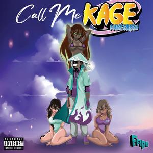Call Me Kage (Explicit)