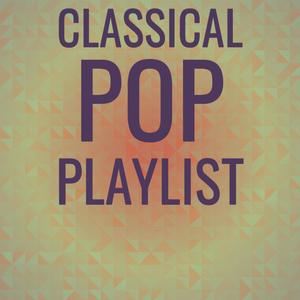 Classical Pop Playlist