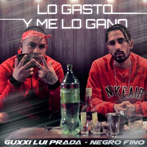 Lo Gasto y Me Lo Gano (Explicit)