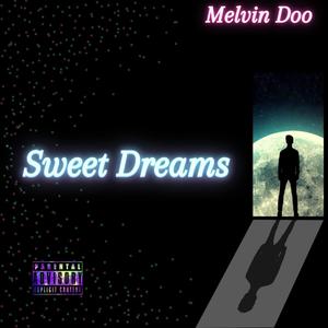 Sweet Dreams (Explicit)