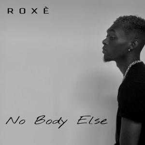 No Body Else (Explicit)