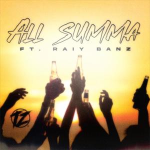 All Summa (feat. Raiy Banz) (Explicit)