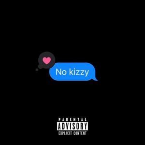 NO KIZZY! (feat. g00n) [Explicit]