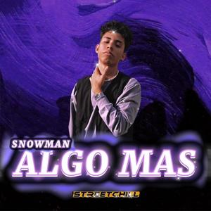 Algo Mas (feat. Prod Bayden)