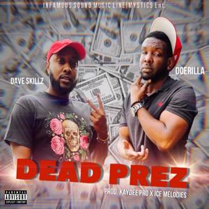 Dead Prez (Explicit)