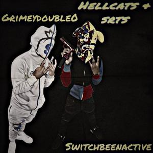 Hell Cat's Srt's (feat. SwitchBeenActive) [Remix] [Explicit]