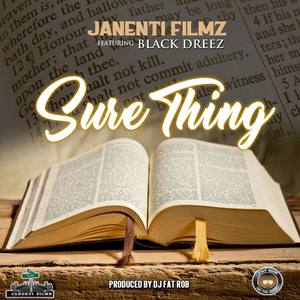 Sure Thing (feat. Black Dreez)