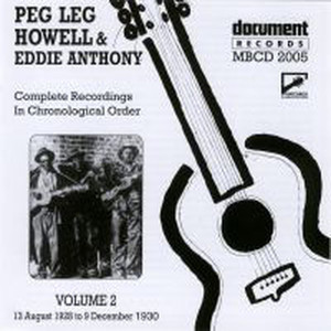 Peg Leg Howell & Eddie Anthony Vol. 2 (1928-1930)