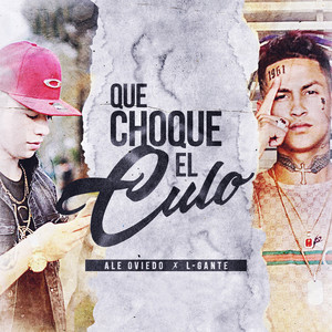 Que Choque El Culo (Explicit)