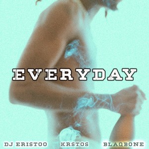 Everyday (Explicit)