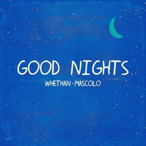 Good Nights (feat. Mascolo) [Explicit]