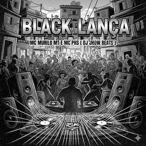 Black Lança (Explicit)