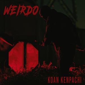 Weirdo (feat. Sean Carey) [Explicit]