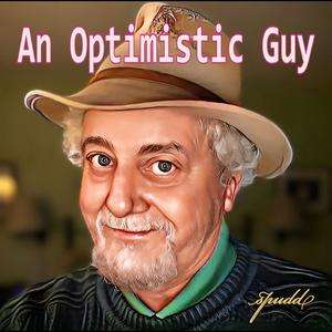 An Optimistic Guy