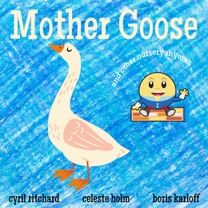 Mother Goose And Other Nursery Rhymes