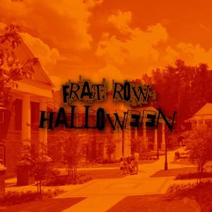 Fraternity Row Halloween (Explicit)