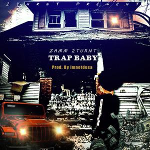 Trap Baby (Explicit)