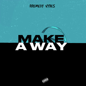Make a way