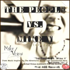 The People vs Mike V (Explicit)