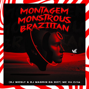 Montagem Monstrous Brazilian (Explicit)