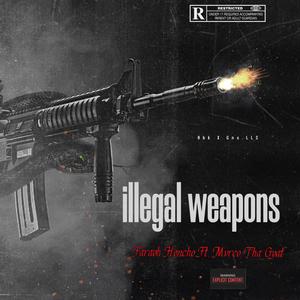 illegal weapons (Explicit)