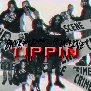 Still Tippin (feat. BigRonJefe) [Explicit]