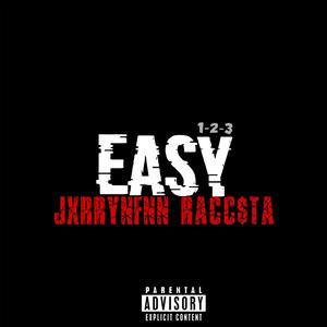 EASY (feat. Racc$ta) [Explicit]