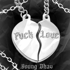 Fvck Love (Explicit)