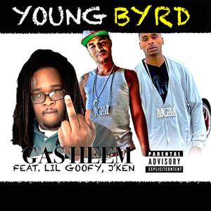 Gas Heem (feat. Lil Goofy & Young Byrd) (Explicit)