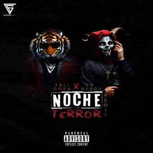 Noche De Terror (feat. Tali Goya) (Remix|Explicit)