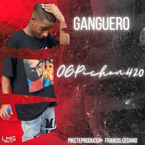 Ganguero (Explicit)