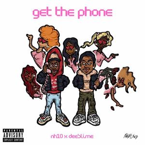 Get The Phone (Explicit)